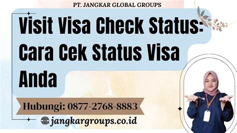 Visit Visa Check Status Cara Cek Status Visa Anda Jangkar Global Groups