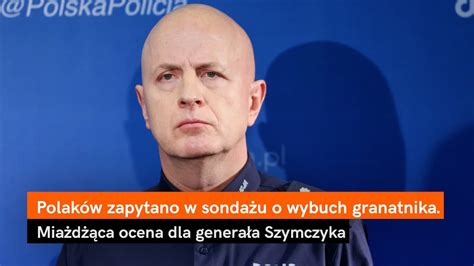 Polak W Zapytano W Sonda U O Wybuch Granatnika Mia D Ca Ocena Dla