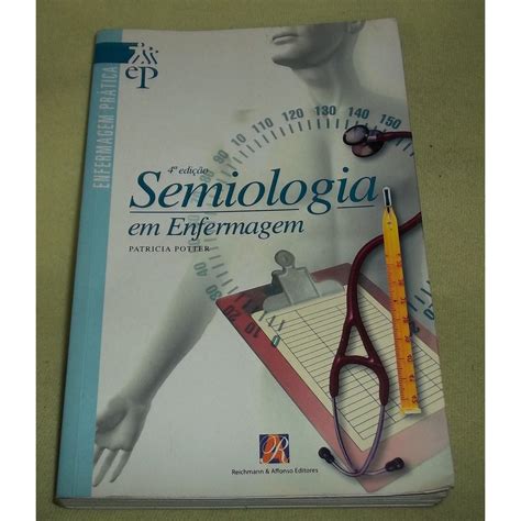 Livro Semiologia Em Enfermagem Patricia Potter Shopee Brasil