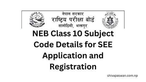 Neb Class 10 Subject Code Details For See Application And Registration