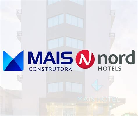 Mais Construtora E Rede Nord Anuncia Novo Empreendimento Hoteleiro Em