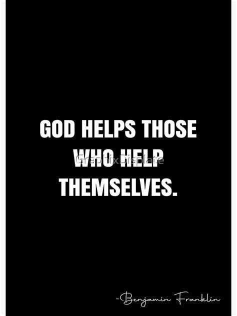 God Helps Those Who Help Themselves Benjamin Franklin Quote QWOB