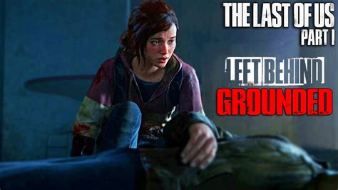 Hipcupcake Beats The Last Of Us Part 1 Left Behind Dlc Grounded Difficulty Youtube