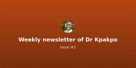 Dr Kpakpo S Newsletter