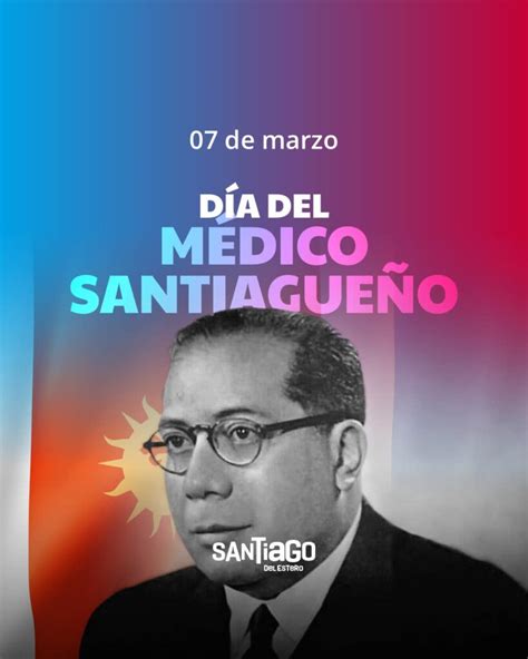 En Honor Al Dr Ramón Carrillo Se Celebra El Día Del Médico