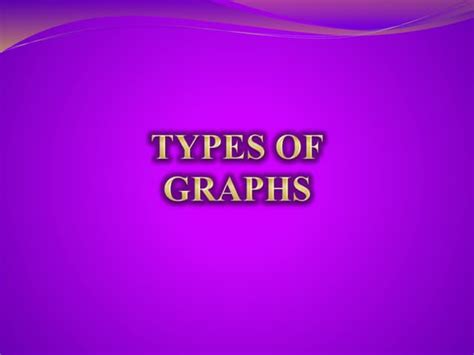 Different Types Of Graphs In Statistics Pptx