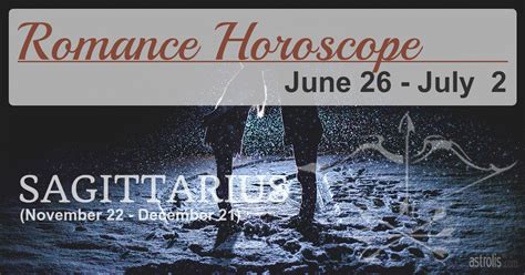 Sagittarius Romance Horoscope For The Week Of June 26 2023