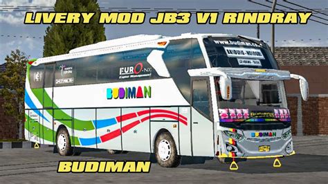 Budiman Mod Jb V By Rindray Livery Bus Simulator Indonesia