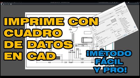 Imprimir Con Cuadro De Datos En Autocad MÉtodo FÁcil RÁpido Y Muy Útil Youtube