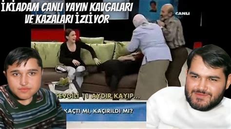 İKİADAM CANLI YAYIN KAVGALARI VE KAZALARI İZLİYOR YouTube