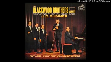 The Blackwood Brothers Quartet Featuring Their Famous Bass J D Sumner