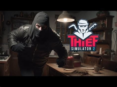 Lets Play Thief Simulator Ich Muss In Den Knast Youtube