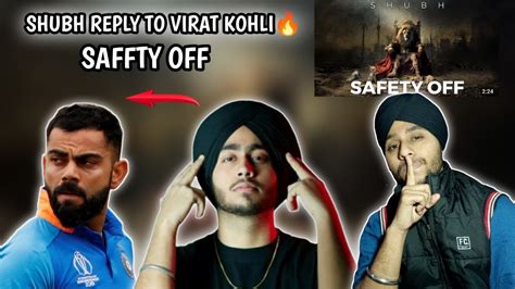 Shubh Safety Off Official Audio Latest Punjabi Song Reaction