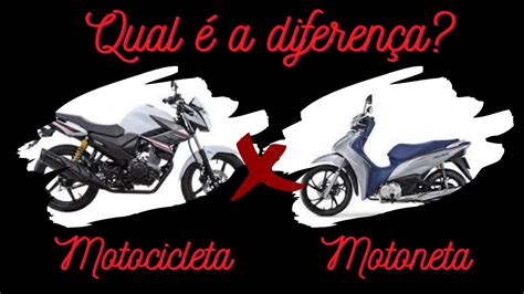 Qual A Diferen A De Motocicleta E Motoneta Youtube