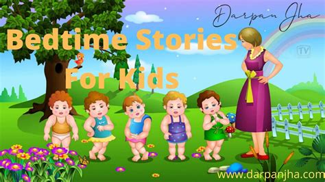 Bedtime Stories For Kids - Darpan Jha by Darpan Jha - Issuu