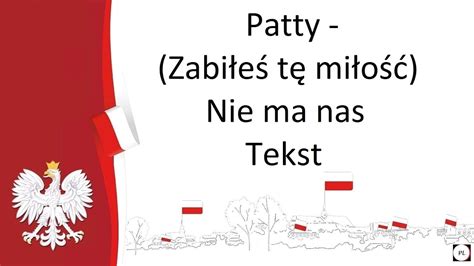 Patty Zabi E T Mi O Nie Ma Nas Tekst Youtube