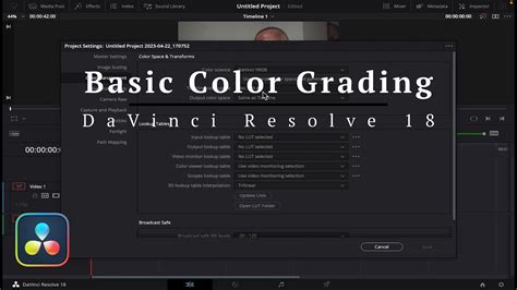 How To Basic Color Grade Davinci Resolve 18 Youtube