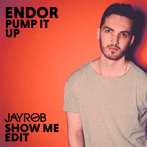 Stream Endor Vs Habstrakt Pump It Up Jayrob Show Me Edit By Jayrob