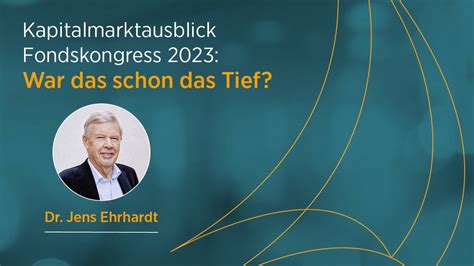 Kapitalmarktausblick von Dr Jens Ehrhardt Gründer DJE Kapital AG