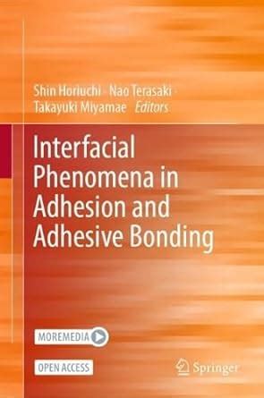 Amazon Fr Interfacial Phenomena In Adhesion And Adhesive Bonding