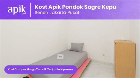 Kost Apik Pondok Sagre Kepu Senen Jakarta Pusat YouTube