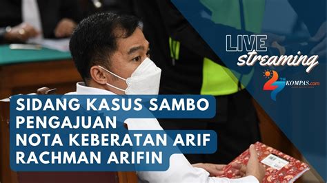 Live Sidang Kasus Ferdy Sambo Pengajuan Nota Keberatan Arif Rachman