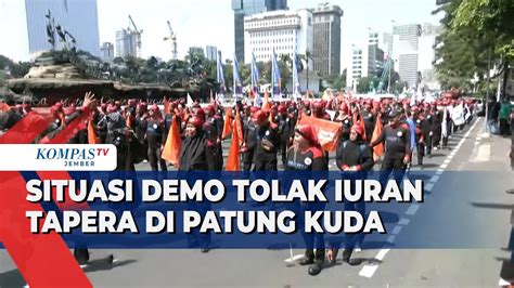 Demo Massa Padati Patung Kuda Jakarta Tolak Potong Gaji Untuk Tapera