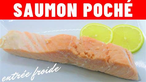 Saumon poché froid Recette d une entrée de fête YouTube