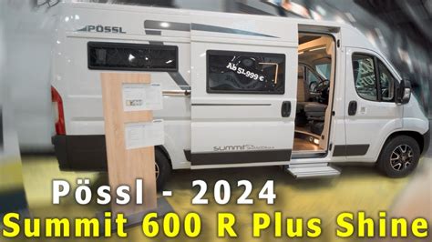 Pössl Summit 600 R Plus Shine 2024 YouTube