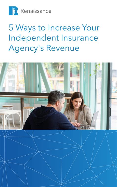 5 Ways To Increase Your Independent Insurance Agency Revenue