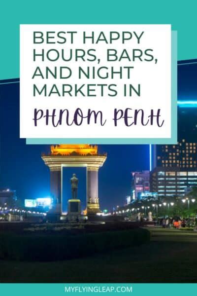 Phnom Penh Nightlife—Top Bars, Happy Hours, & Markets - My Flying Leap