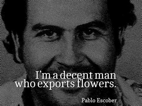 Pablo Escobar Quotes Tumblr Wallpapers - Wallpaper Cave