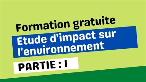 Formation étude d impact sur l environnement EIE YouTube