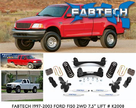 Fabtech Motorsports Ford F150 7 5 Lift Fits 1997 2003 2wd Models Only