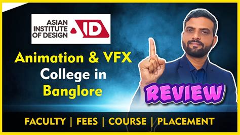 Asian Institute Of Design College Review Animation And Vfx College In