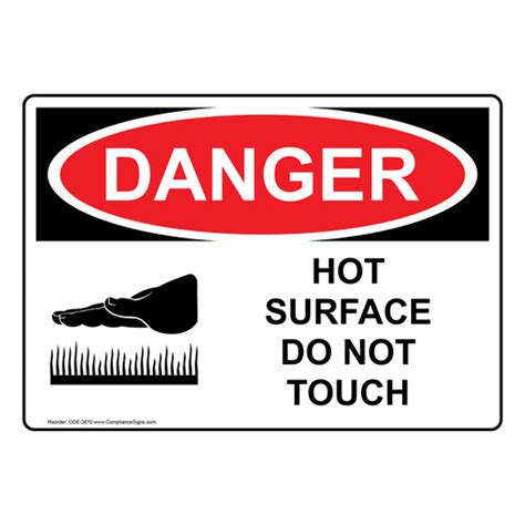 OSHA Sign DANGER Hot Surface Do Not Touch Sign Process Hazards