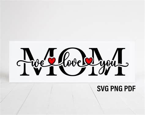 Mom We Love You Svg Happy Mothers Day Svg Mom Tile Svg Etsy