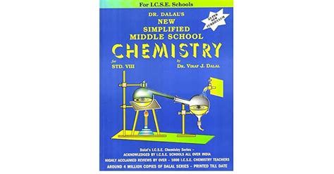 Dalal New Simplified Middle School Chemistry For Class 8 By Viraf J Dalal