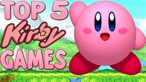 My Top 5 Kirby Games Youtube