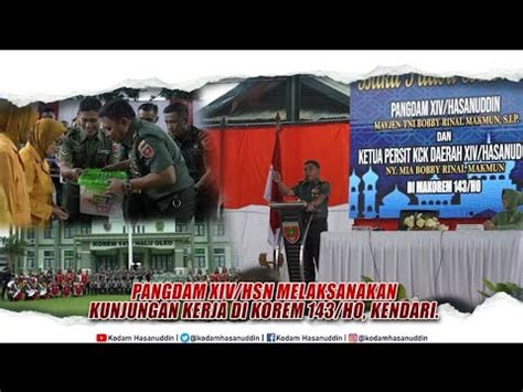 Pangdam XIV Hsn Kunker Di Makorem 143 HO Kendari YouTube