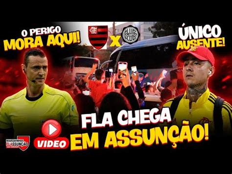 FLAMENGO CHEGA FESTA DA TORCIDA EM ASSUNÇÃO PULGAR O ÚNICO AUSENTE