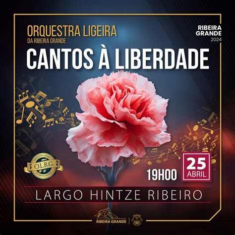 Ribeira Grande Notícias Concerto Cantos à Liberdade