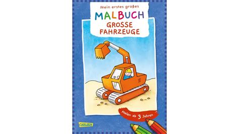 Mein erstes großes Malbuch Große Fahrzeuge Malen ab 3 Jahren online