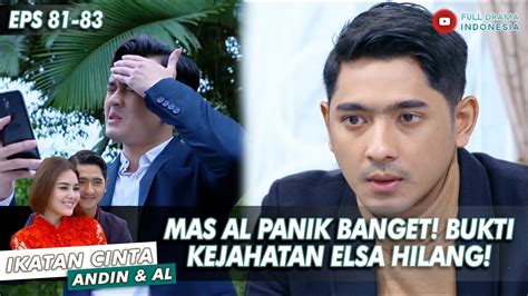 MAS AL PANIK BANGET BUKTI KEJAHATAN ELSA HILANG IKATAN CINTA YouTube