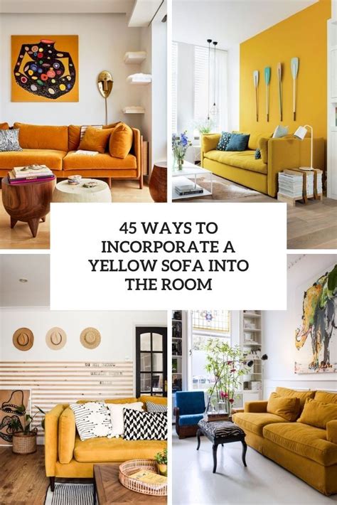 Ways To Incorporate A Yellow Sofa Into Your Room Cover Digsdigs