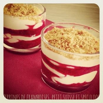 Verrines De Framboises Petit Suisse Et Speculoos Recettes De Desserts