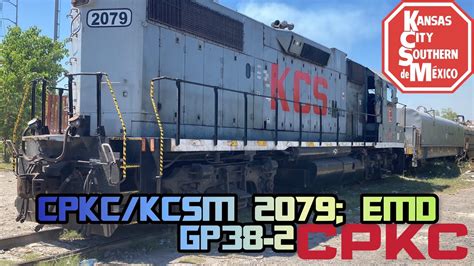 CPKC KCSM 2079 EMD GP38 2 Zona Industrial H Matamoros Tamaulipas