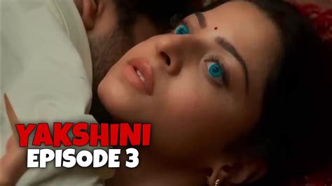 Yakshini Episode 3 Explained In Hindi Yakshini Ending Explained In