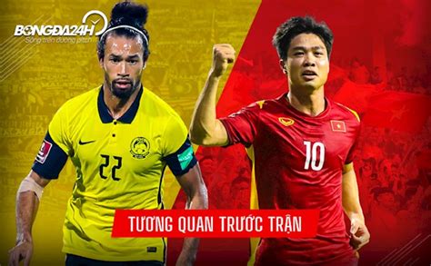 Trước trận Việt Nam vs Malaysia Đối đầu Việt Nam vs Malaysia