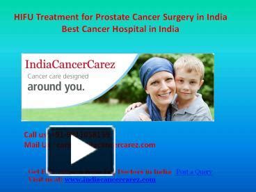 Ppt Hifu Treatment In India Best Prostate Cancer Treatment In India